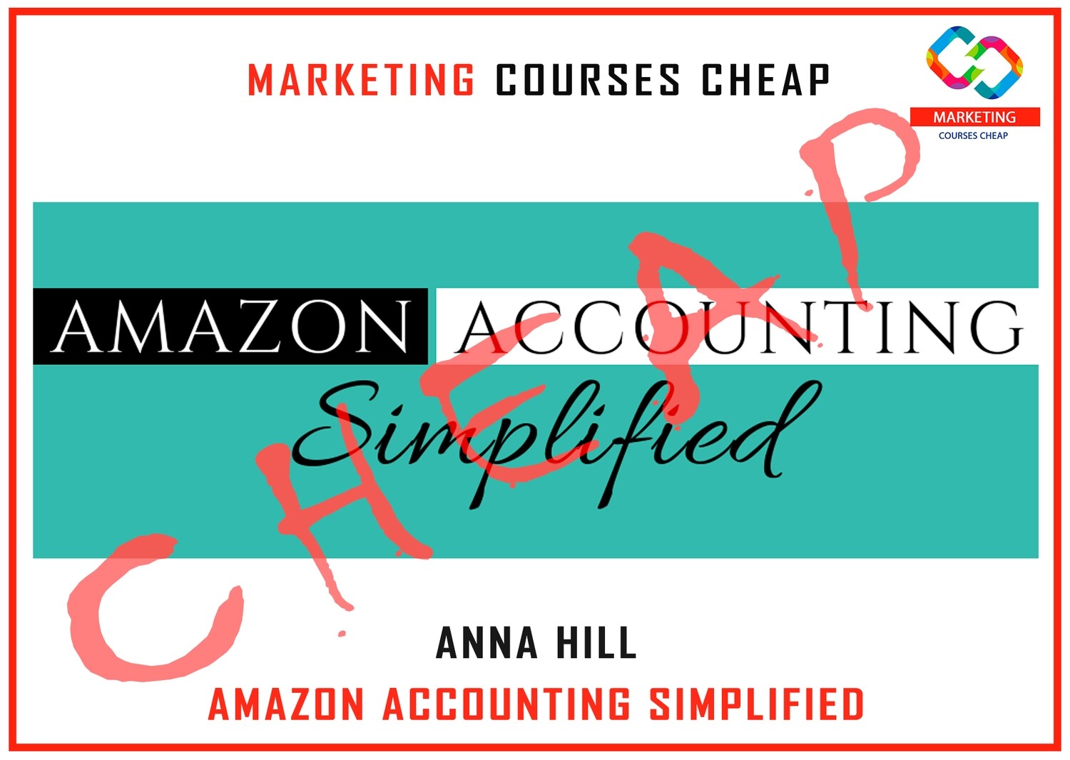 Anna Hill - Amazon Accounting Simplified