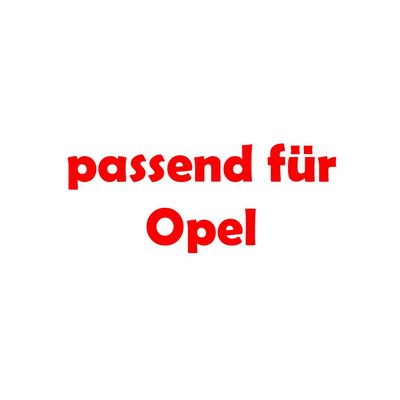 passend für Opel