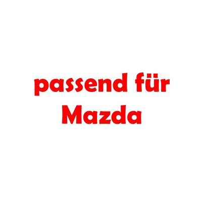 passend für Mazda