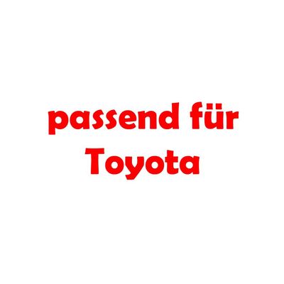 passend für Toyota