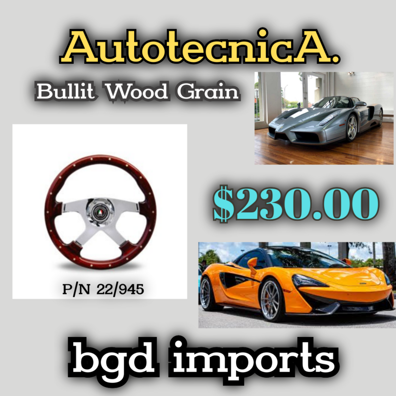 Autotecnica Bullit Wood Grain Steering Wheel Small Solid Hardwood Steel Construction Polished Spoke & Horn Ring
Studded Outer ADR APPROVED Dimensions: 350mm Part No: 22/ 945 SKU634 $230.00 Autotecnica Bullit Wood Grain Steering Wheel Small Solid Hardwood Steel Construction Polished Spoke & Horn Ring
Studded Outer ADR APPROVED Dimensions: 350mm Part No: 22/ 945 SKU634 $230.00