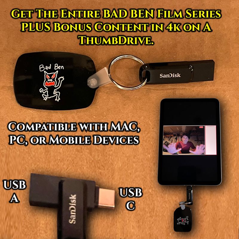 Bad Ben 4K Thumb Drive