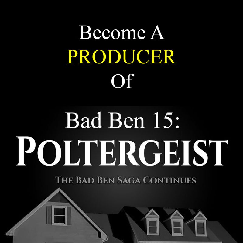 Produce Bad Ben 15:  Poltergeist