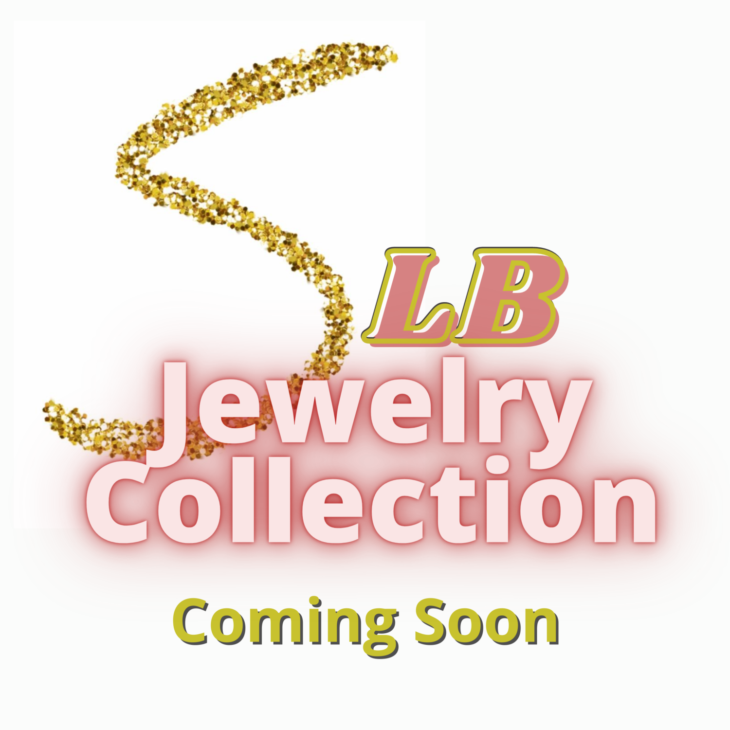 Coming soon - SLB Jewelry Collection