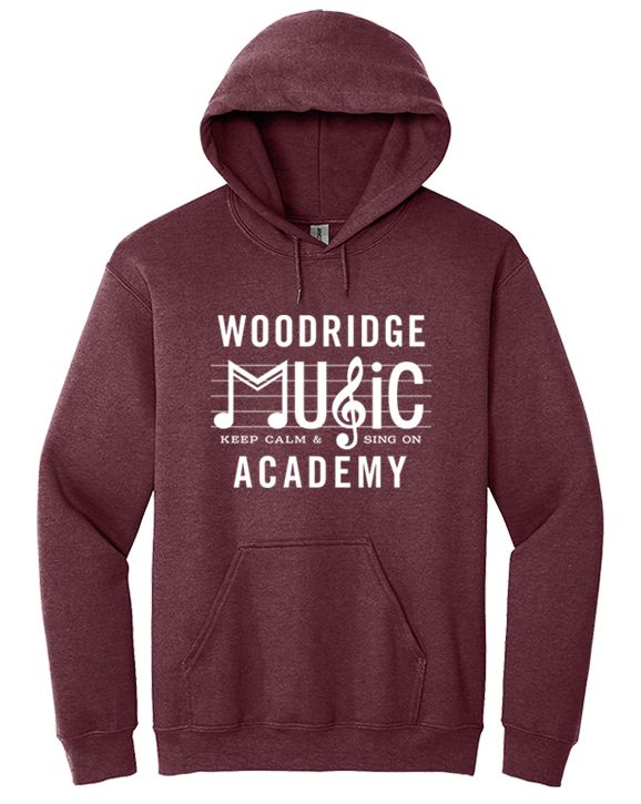 Keep Calm & Sing On, Maroon Hoodie, Woodridge Music Academy