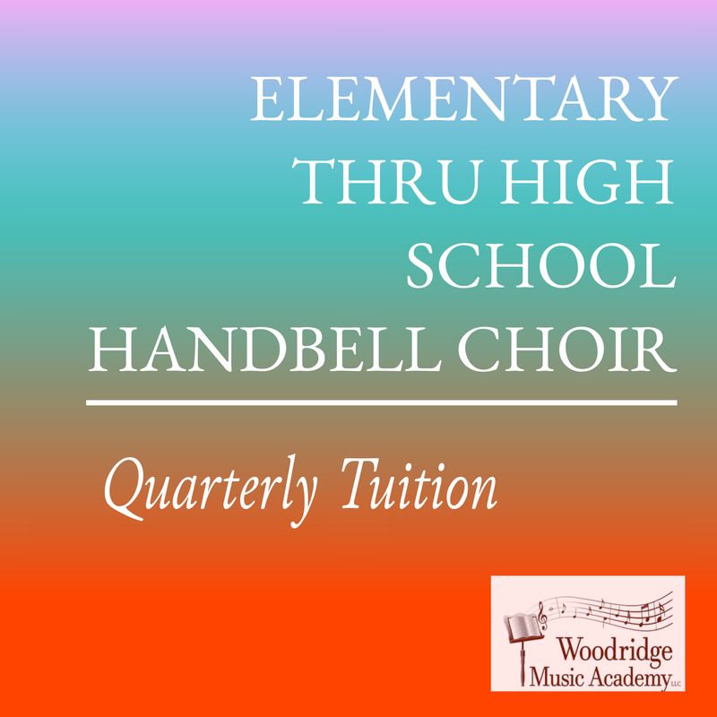Elementary thru High School Handbells Quarterly Tuition