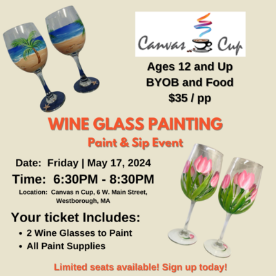 DIY Wine Glass Painting - Paint and Party at Canvas n Cup | Friday, May 17,2024 | 6:30pm to 8:30pm