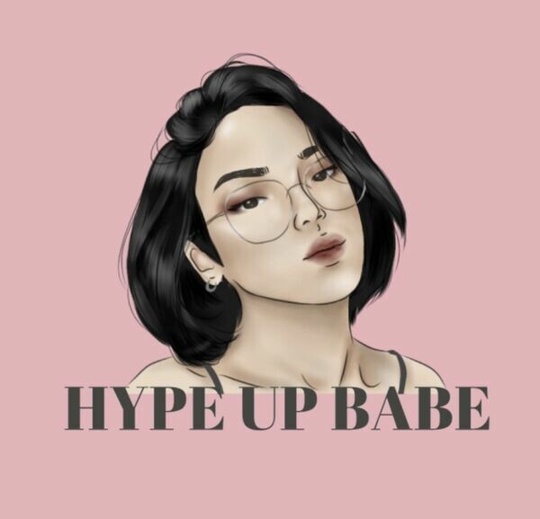 Hype Up Babe