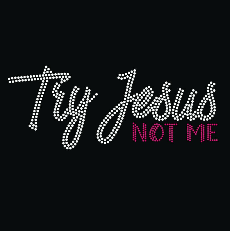 Try Jesus ~ Girl Bye