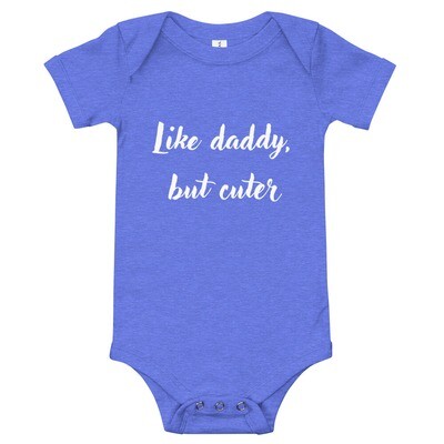 Like daddy, but cuter - Baby One Piece
