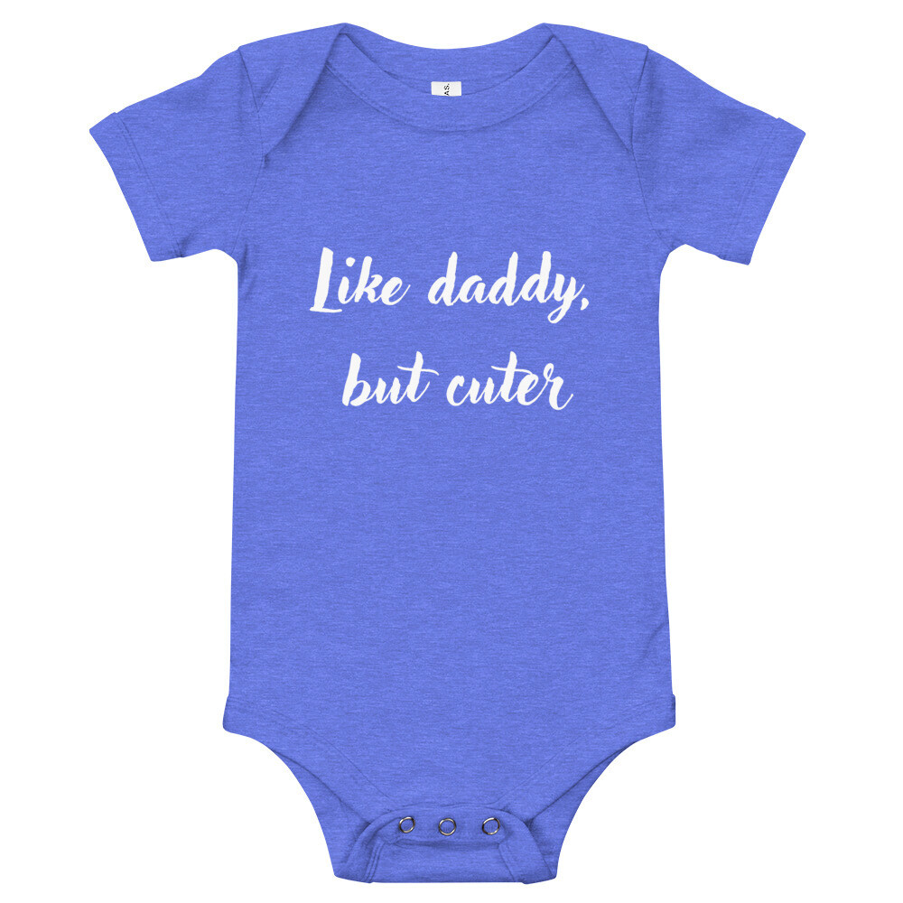 Like daddy, but cuter - Baby One Piece
