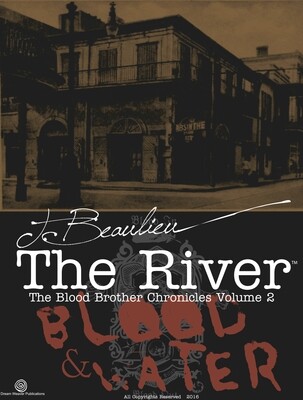 The Blood Brother Chronicles - Blood & Water / Volume 2 The Blood Brother Chronicles - Blood & Water / Volume 2