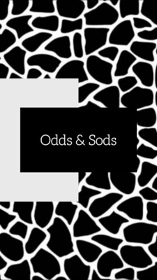 Odds &amp; Sods