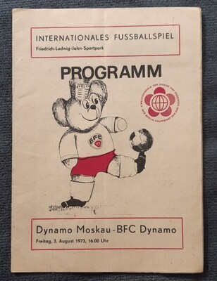 Orig. Programm BFC Dynamo Berlin Dynamo Moskau 3.8.1973 Orig. Programm BFC Dynamo Berlin Dynamo Moskau 3.8.1973