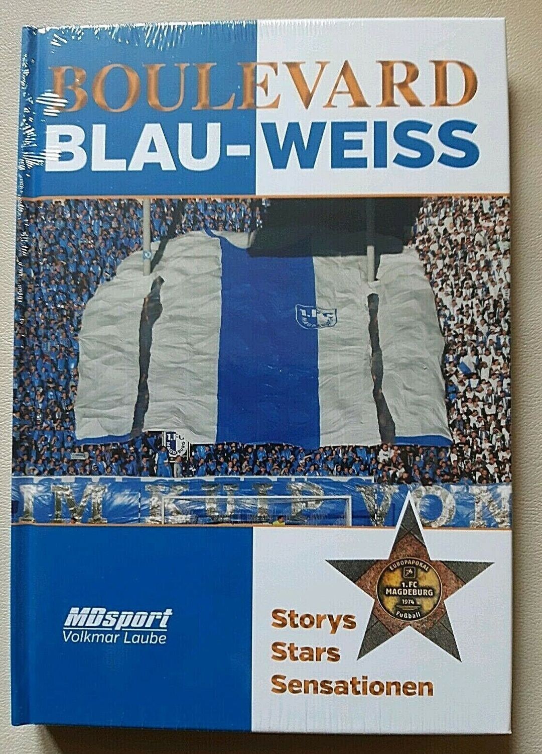 Buch Boulevard Blau-Weiss 1.FC Magdeburg Storys Stars vom FCM