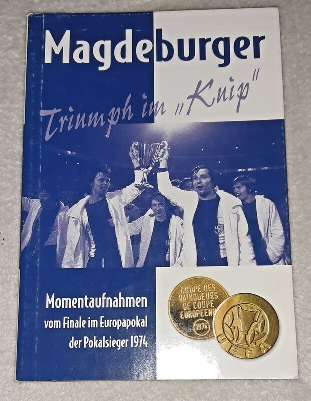 Buch 1.FC Magdeburg "Triumph im Kuip" Europapokalsieger 1974
