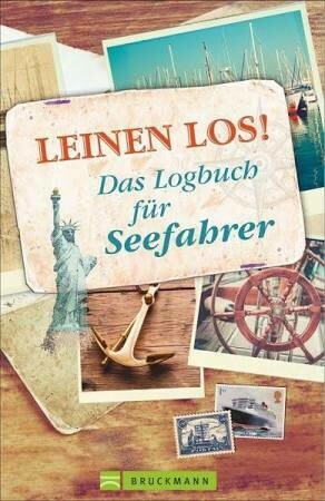 Leinen los - das Logbuch für Seefahrer