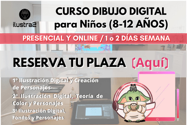 CURSO DE DIBUJO DIGITAL PARA NIÑOS. RESERVA TU PLAZA (AQUÍ)