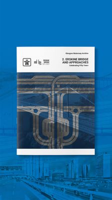 Erskine Bridge - Celebrating 50 Years