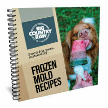 BIG COUNTRY RAW - Cookbook - Frozen Mold Recipes BIG COUNTRY RAW - Cookbook - Frozen Mold Recipes