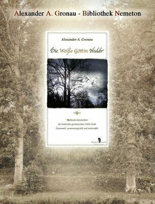 "Die Weiße Göttin Huldr" Buch