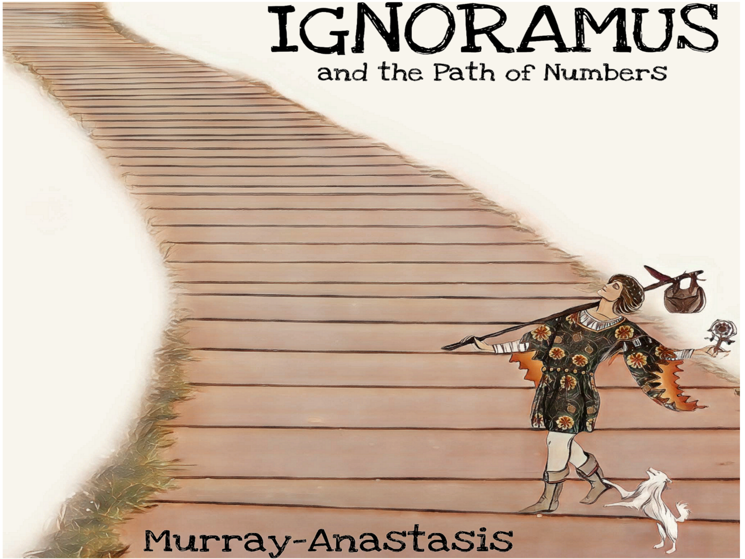 Ignoramus and the Path of Numbers (Hardcover)