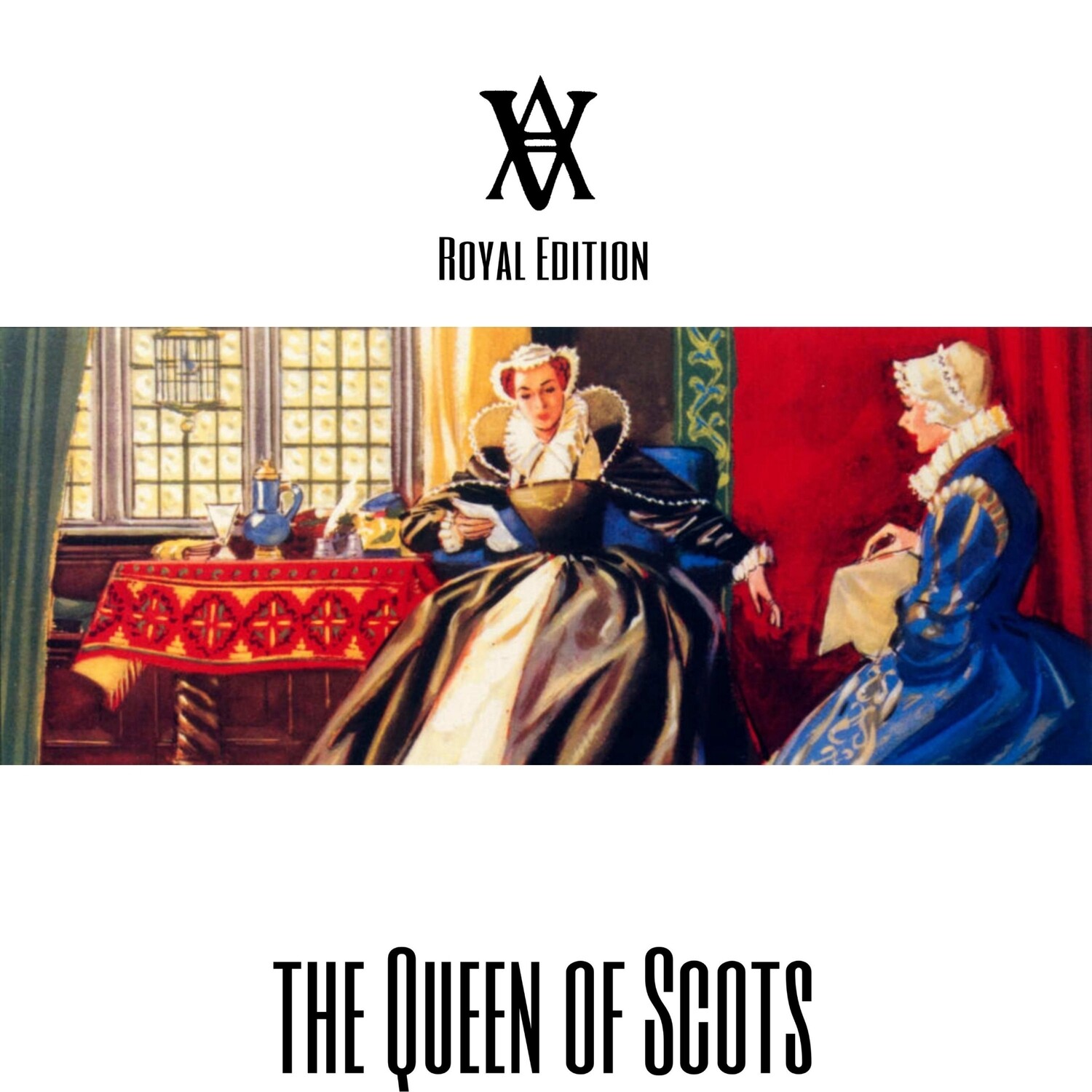 The Queen of Scots The Queen of Scots
