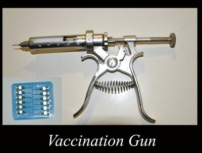 VACCINATION GUN WITH NEEDLES