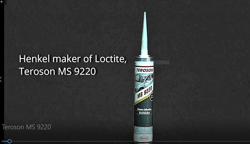 Teroson MS 9220  made by Henkel maker of Loctite.