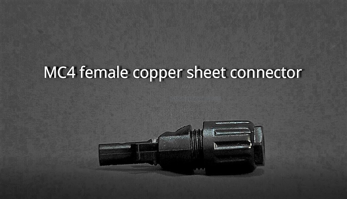 MC4 female copper sheet connector.