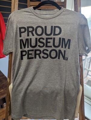 Proud Museum Person Straight Cut T-Shirt