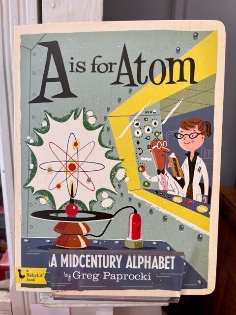 A is for Atom: A Midcentury Alphabet Book