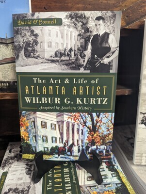 The Life and Art of Wilbur Kurtz