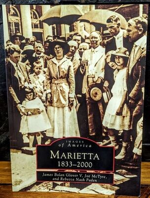 Images of America: Marietta 1833-2000