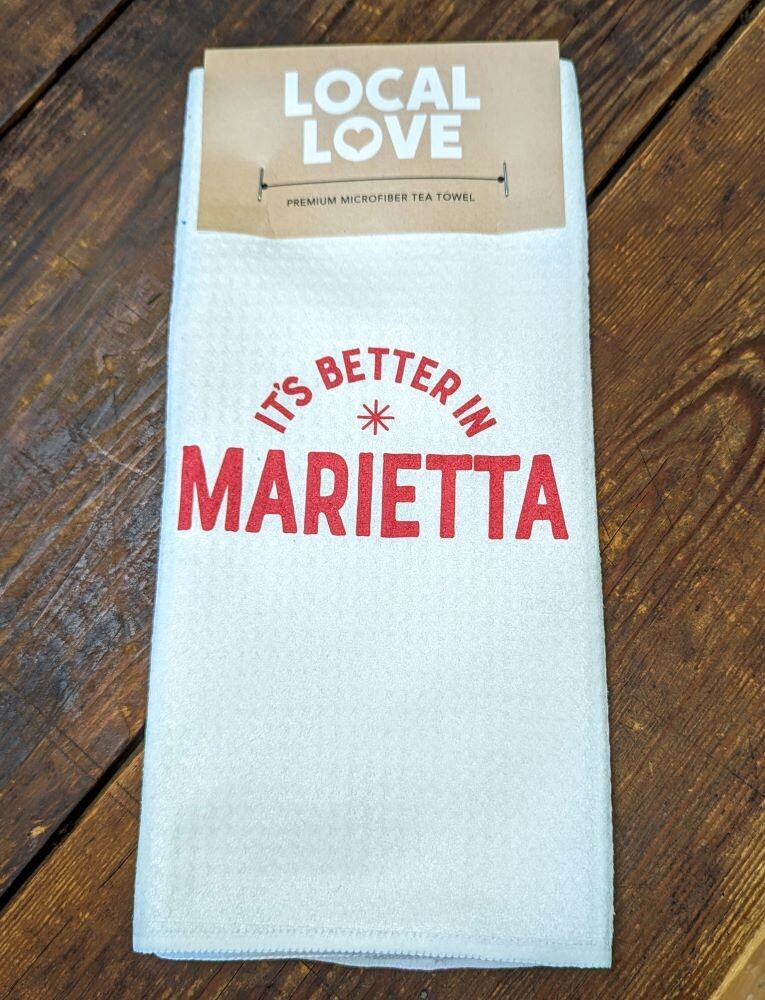It&#39;s Better in Marietta Tea Towel
