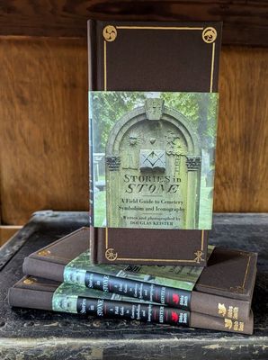 Stories in Stone: A Field Guide to Cemetery Symbolism and Iconography