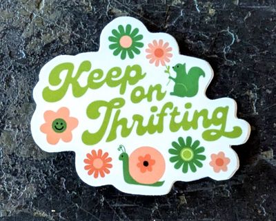 Keep on Thrifting Sticker