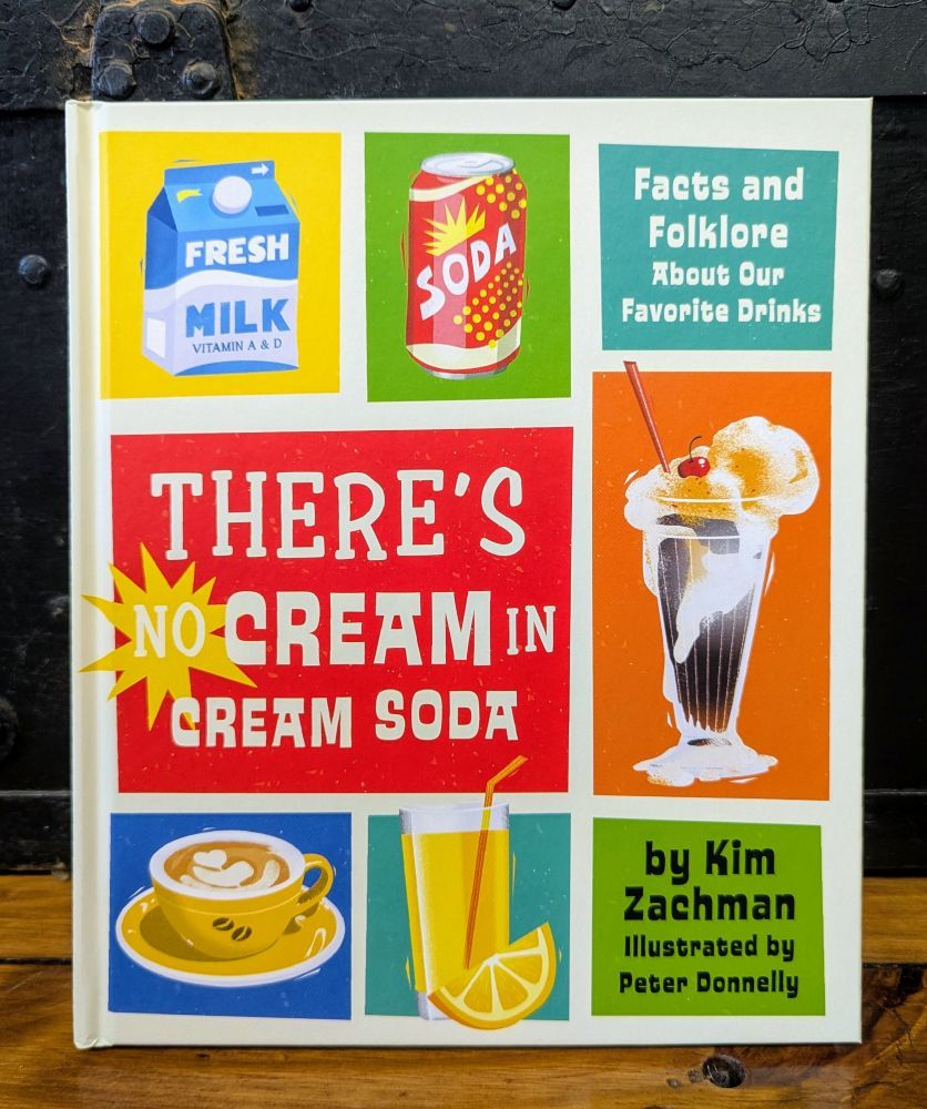 There&#39;s No Cream in Cream Soda Book