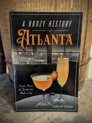 A Boozy History of Atlanta