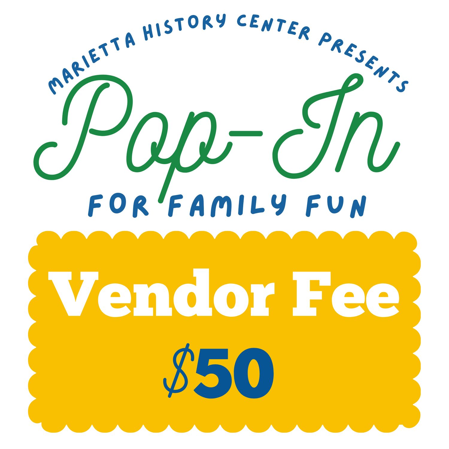 Pop-In For Family Fun - Vendor Fee
