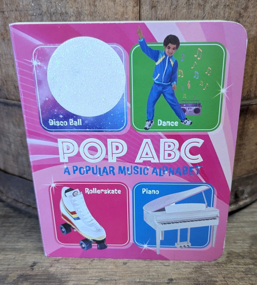 Pop ABC Board Book A Popular Music Alphabet