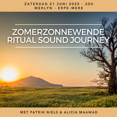 "Zomerzonnewende Ritual Sound Journey" - zaterdag 21 juni 2025 - 20u