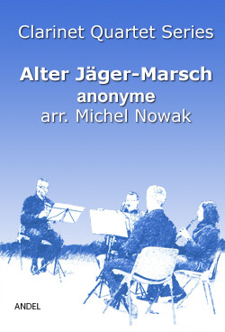 Alter Jäger-Marsch - anonyme - arr. Michel Nowak