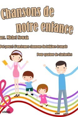 Chansons de notre enfance - arr. Michel Nowak