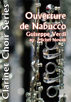Ouverture de Nabucco - Giuseppe Verdi - arr. Michel Nowak Ouverture de Nabucco - Giuseppe Verdi - arr. Michel Nowak