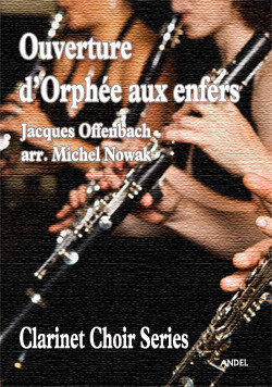 Ouverture d'Orphée aux Enfers - Jacques Offenbach - arr. Michel Nowak