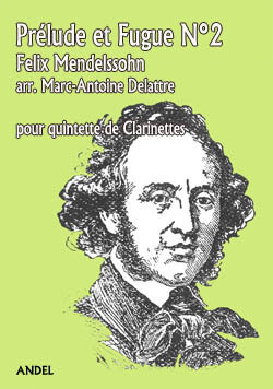 Prélude et Fugue N°2 - Felix Mendelssohn - arr. Marc-Antoine Delattre