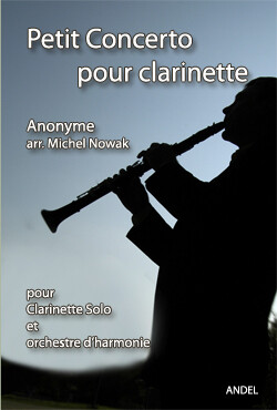 Petit Concerto pour clarinette - Anonyme - arr. Michel Nowak
