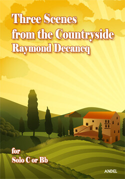 Three scenes from the Countryside - Raymond Decancq