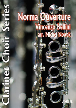 Norma Ouverture - Vincenzo Bellini - arr. Michel Nowak